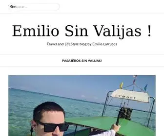 Emiliosinvalijas.com(Travel and LifeStyle blog by Emilio Larrucea) Screenshot