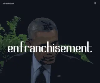 Enfranchisement.net(Enfranchisement Productions) Screenshot