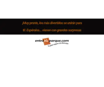 Entraalparque.com(¡Próximamente) Screenshot