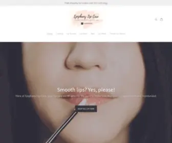 Epiphanylips.com(Epiphany Lip Care) Screenshot