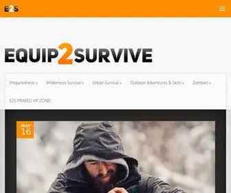 Equip2Survive.com(The very best in premium survival gear and information) Screenshot