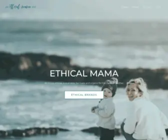 Ethicalmama.com(Ethical Mama) Screenshot