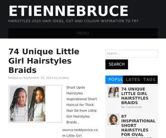 Etiennebruce.com(Little girl hairstyles braids) Screenshot