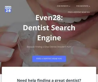 Even28.com(Because finding the right dentist shouldn't hurt) Screenshot