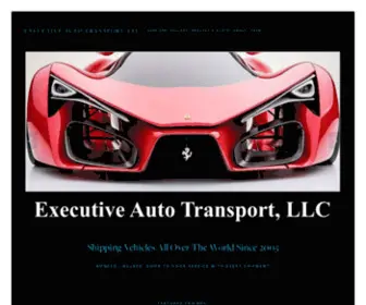 Executiveautotransportllc.com(Executive Auto Transport) Screenshot