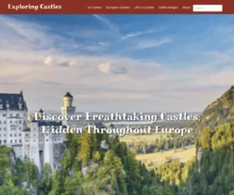 Exploring-Castles.com(Discover Breathtaking Castles Hidden Throughout Europe) Screenshot