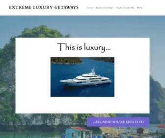 Extremeluxurygetaways.com(Luxury travel) Screenshot