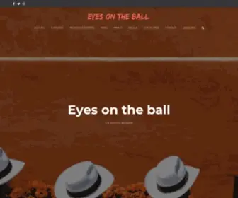 Eyes-ON-The-Ball.com(Front Page) Screenshot