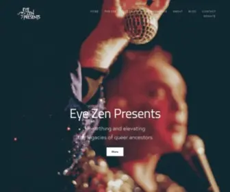 Eyezen.org(Eye Zen Presents creates live theater) Screenshot