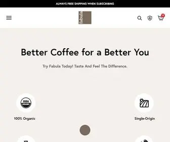 Fabulacoffee.com(We are committed to bringing you coffee that’s better for you. Fabula coffee) Screenshot