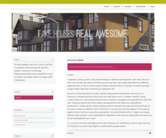 Fakehousesrealawesome.com(Fakehousesrealawesome) Screenshot
