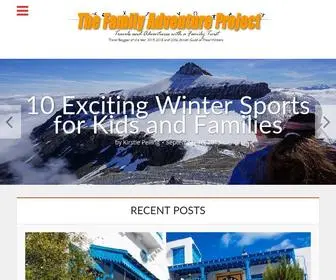 Familyadventureproject.org(Top Family Travel & Adventure Blog) Screenshot