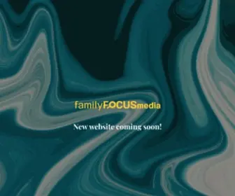 Familyfocus.org(Local Family Lifestyle Magazine Publisher) Screenshot