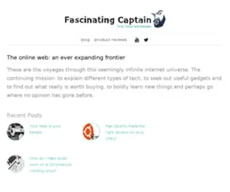 Fascinatingcaptain.com(Tech, Linux and Reviews) Screenshot