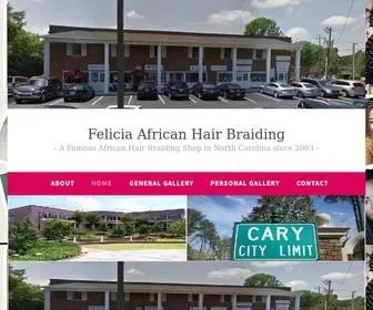 Feliciahairbraidingnc.com(A Famous African Hair Braiding Shop in North Carolina since 2003) Screenshot