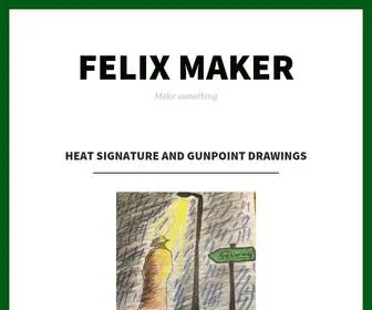 Felixmaker.com(Make something) Screenshot