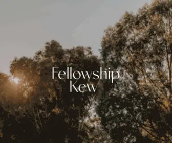 Fellowshipkew.com.au(Fellowship Kew) Screenshot