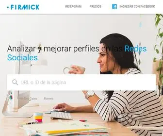 Firmick.com(Analizar y mejorar perfiles en las Redes Sociales) Screenshot
