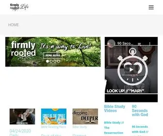 Firmlyrooted.life(Having been Firmly Rooted and now being built up in Him and established in your faith) Screenshot