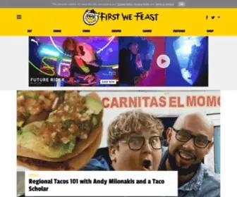 Firstwefeast.com(First We Feast) Screenshot