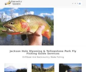 Fishthefly.com(Jackson Hole & Yellowstone WY Fly Fishing) Screenshot
