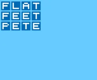 Flatfeetpete.com(Flat Feet Pete) Screenshot