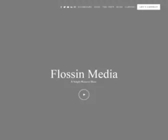 Flossinmedia.com(Flossin Media) Screenshot