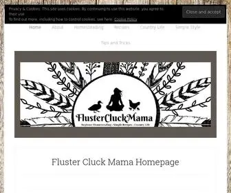 Flustercluckmama.com(Fluster Cluck Mama Homepage.This blog) Screenshot