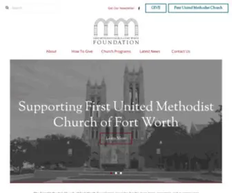 FMcfoundation.org(First Methodist Church of Fort Worth Foundation) Screenshot