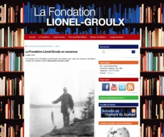 Fondationlionelgroulx.org(La Fondation Lionel) Screenshot