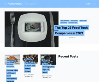 Foodtechdigest.com(Food Tech Digest) Screenshot