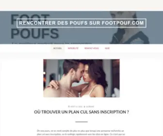 Footpouf.com(Rencontrer des poufs sur) Screenshot