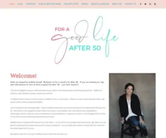 Foragoodlifeafter50.com(For A Good Life After 50) Screenshot