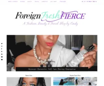 Foreignfreshfierce.com(Foreign Fresh & Fierce) Screenshot