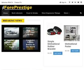 Foreprestige.com(Live A Luxurious And Expensive Lifestyle) Screenshot