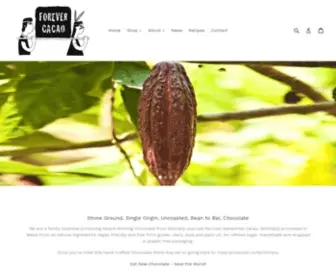 Forevercacao.co.uk(Forever Cacao award winning chocolate bars ceremonial grade cacao) Screenshot