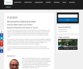 Forme-ET-Vous.fr(Stop aux idées reçues sur la santé. Découvrez et appliquez les 5 piliers d'une bonne santé) Screenshot