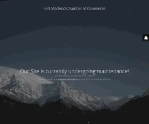 Fort-Macleod-Chamber.com(Site is undergoing maintenance) Screenshot