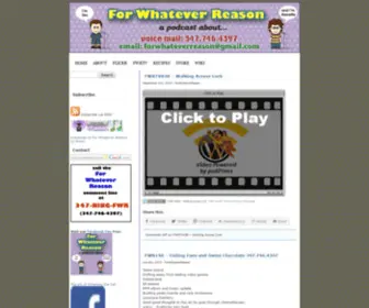 Forwhateverreason.net(A podcast about) Screenshot