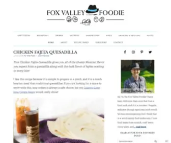 Foxvalleyfoodie.com(Made-From-Scratch Recipes, Midwestern Comfort Food, Soups, BBQ, and Grilling taught by a former food truck owner) Screenshot