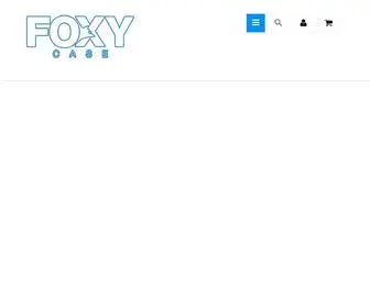 Foxycase.com(Home) Screenshot