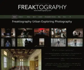 Freaktography.com(Freaktography Urban Exploring and Abandoned Photography) Screenshot