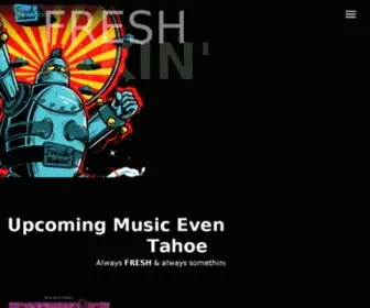Freshbakin.com(Live music events in Reno) Screenshot