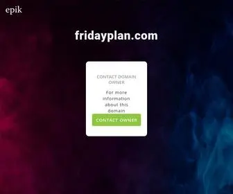 Fridayplan.com(Contact with domain owner) Screenshot