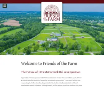 Friendsofthefarm.org(The Future of 1215 McCormick Rd) Screenshot