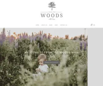 Fromthewoodswithlove.com(From The Woods With Love) Screenshot