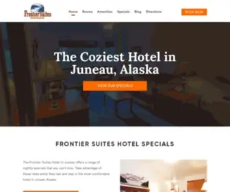 Frontiersuites.com(Our renovated hotel in Juneau AK) Screenshot