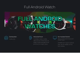 Fullandroidwatch.com(Full Android Smartwatch Information and support) Screenshot