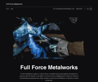 Fullforcemetalworks.com(Full Force Metalworks) Screenshot