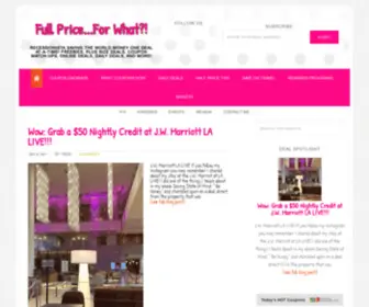 Fullpriceforwhat.com(Full Price...For What) Screenshot